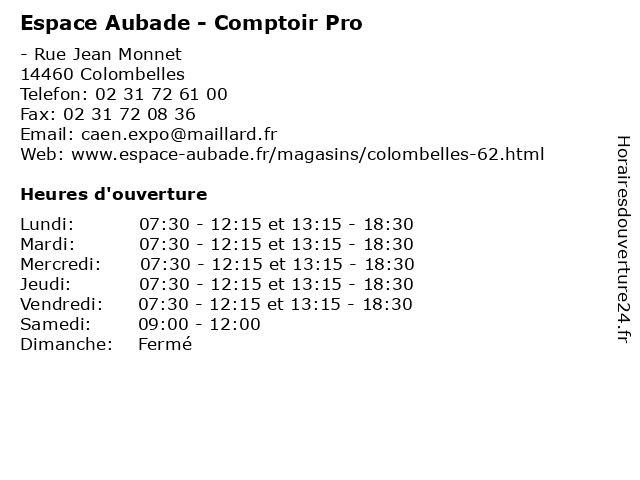 Horaires d ouverture Espace Aubade Comptoir Pro Rue